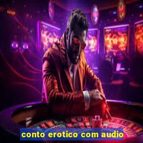 conto erotico com audio